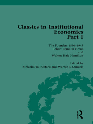 cover image of Classics in Institutional Economics, Part I, Volume 4